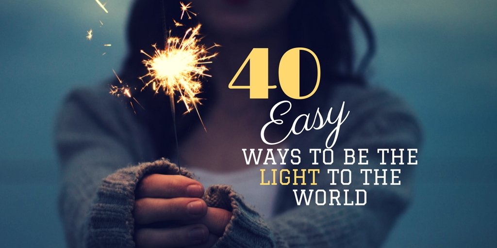 How To Be The Light In The World Spiritually Hungry