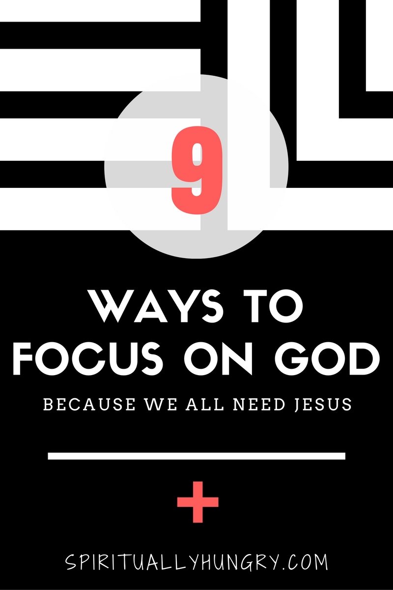 Fix your eyes on Jesus | How to Focus on God
