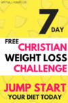 1 Week Christian Weight Loss Challenge - Spiritually Hungry