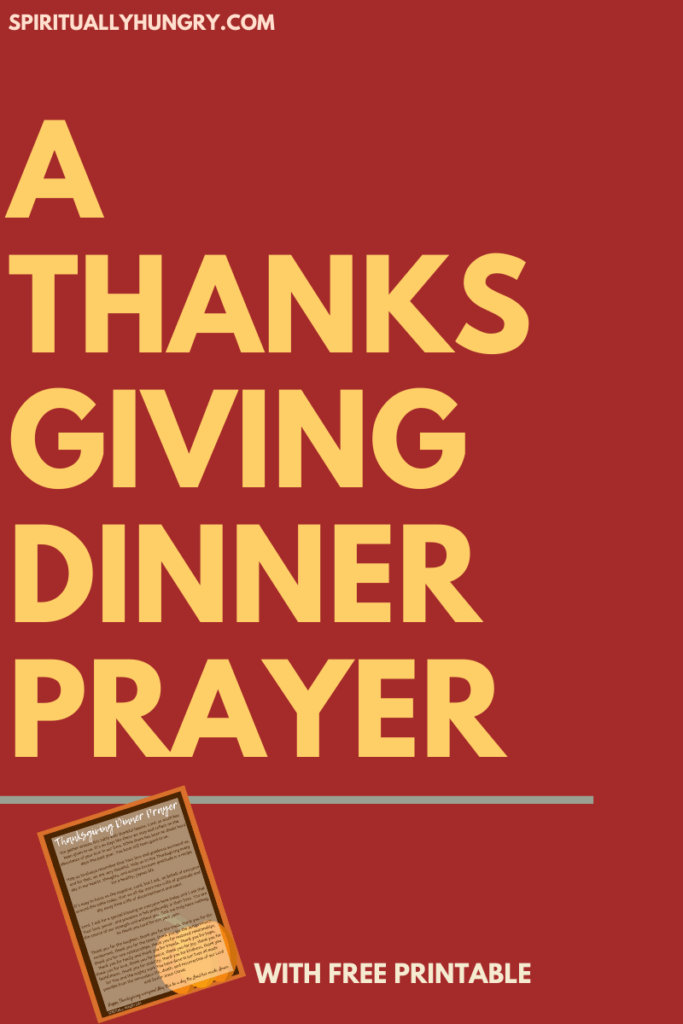 A Thanksgiving Prayer With Free Printable - Spiritually Hungry