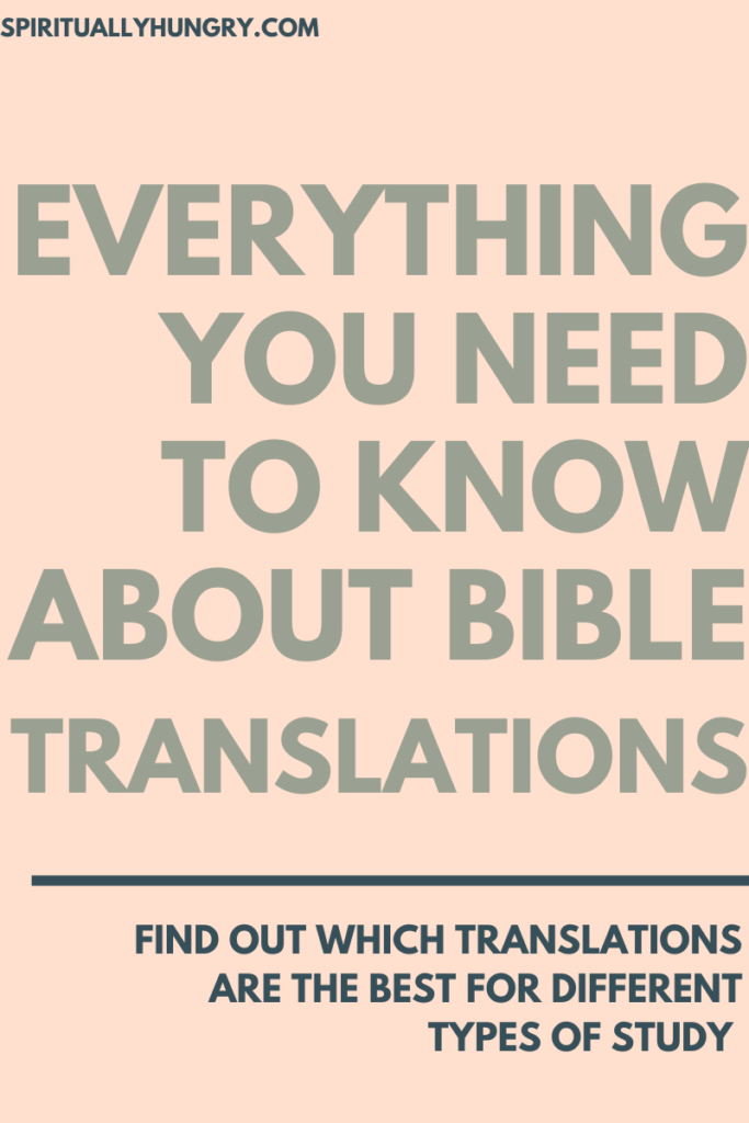 Everything You Need To Know About Bible Translations