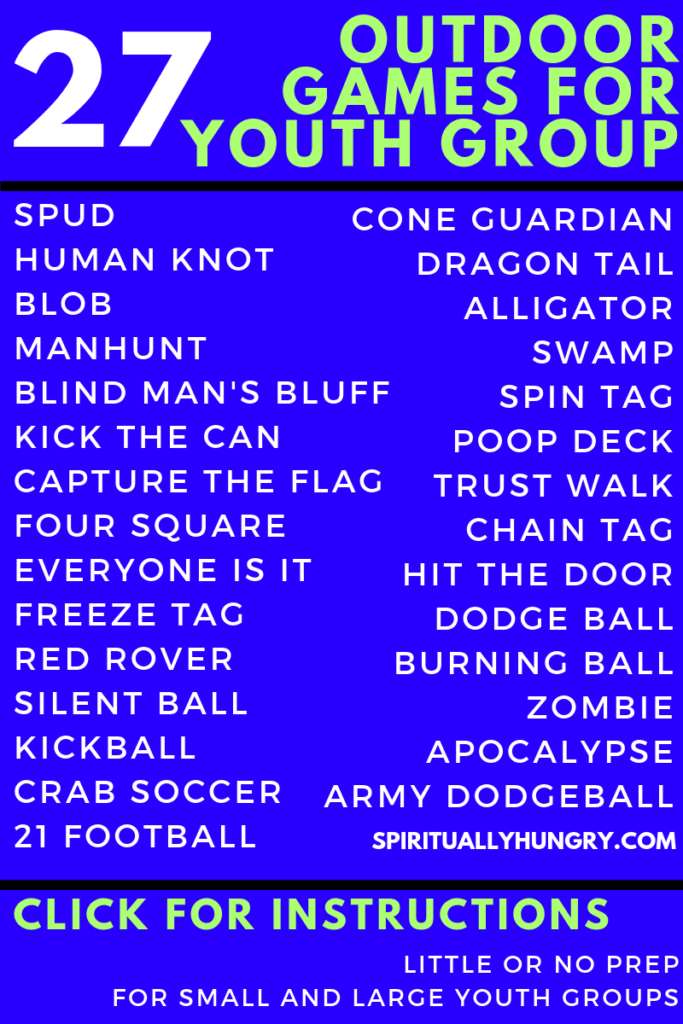 27 Outdoor Games For Youth Ministry Spiritually Hungry