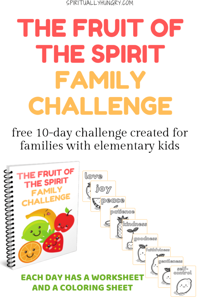 The Fruit Of The Spirit Family Challenge