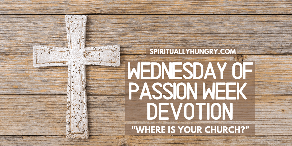 Wednesday Of Passion Week