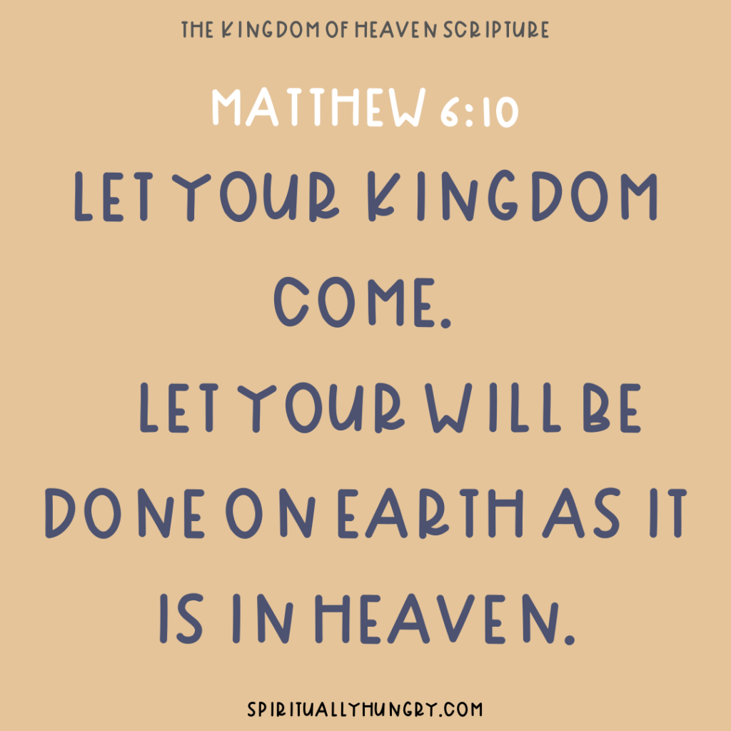 The Kingdom Of Heaven Bible Verses - Spiritually Hungry