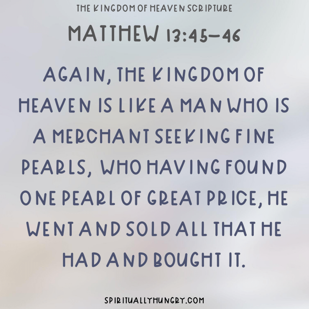The Kingdom Of Heaven Bible Verses - Spiritually Hungry
