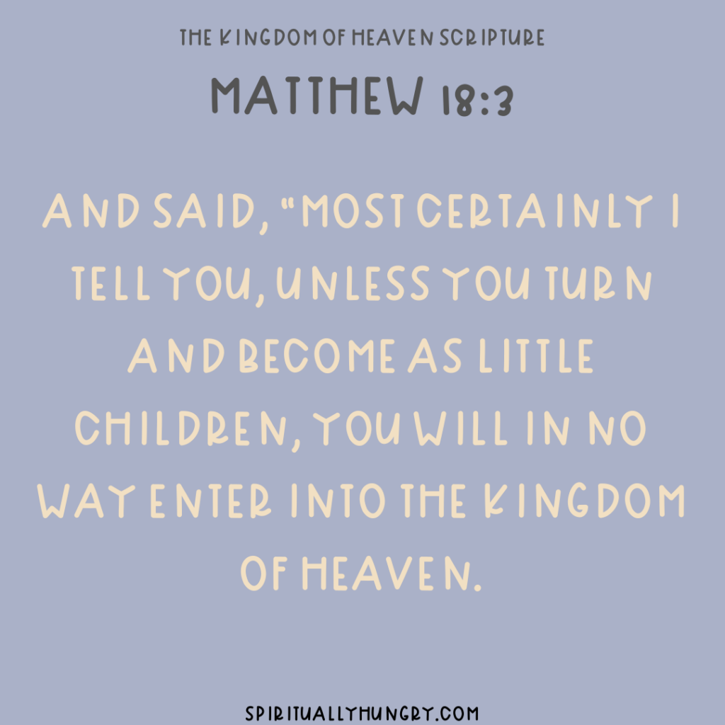 The Kingdom Of Heaven Bible Verses Spiritually Hungry