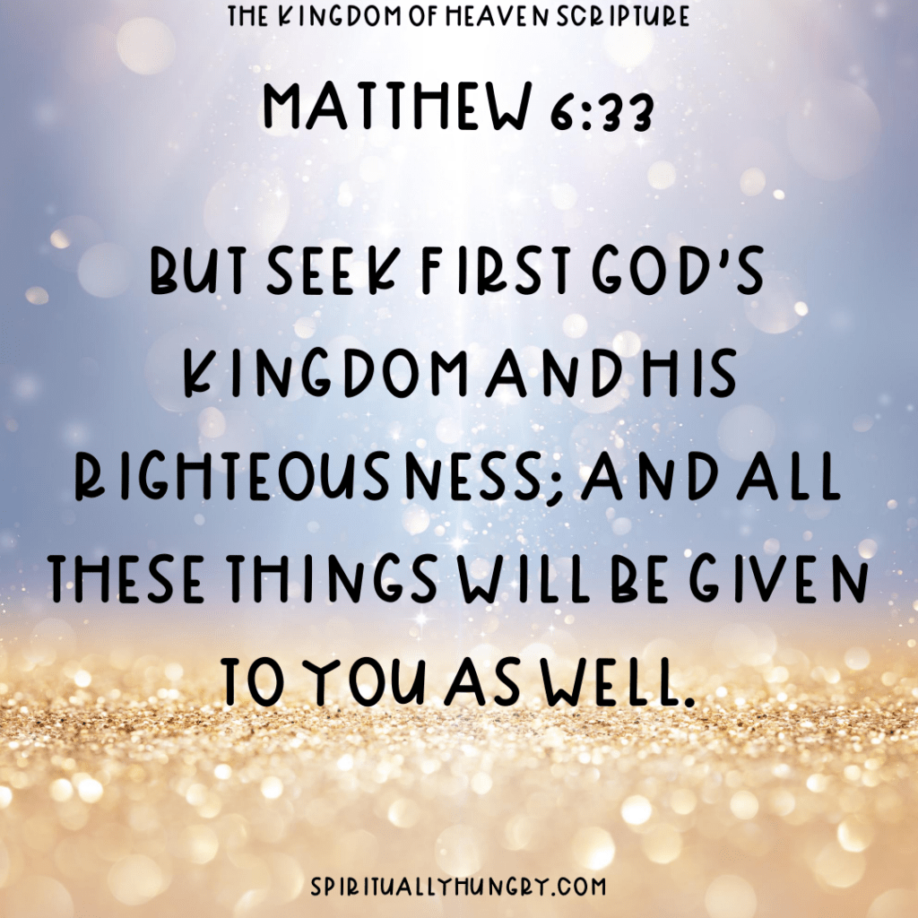 The Kingdom Of Heaven Bible Verses Spiritually Hungry
