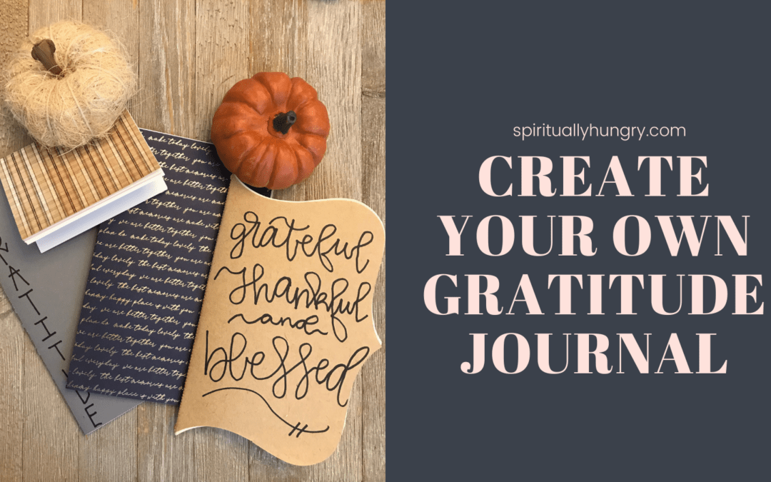 How To Make Gratitude Journals