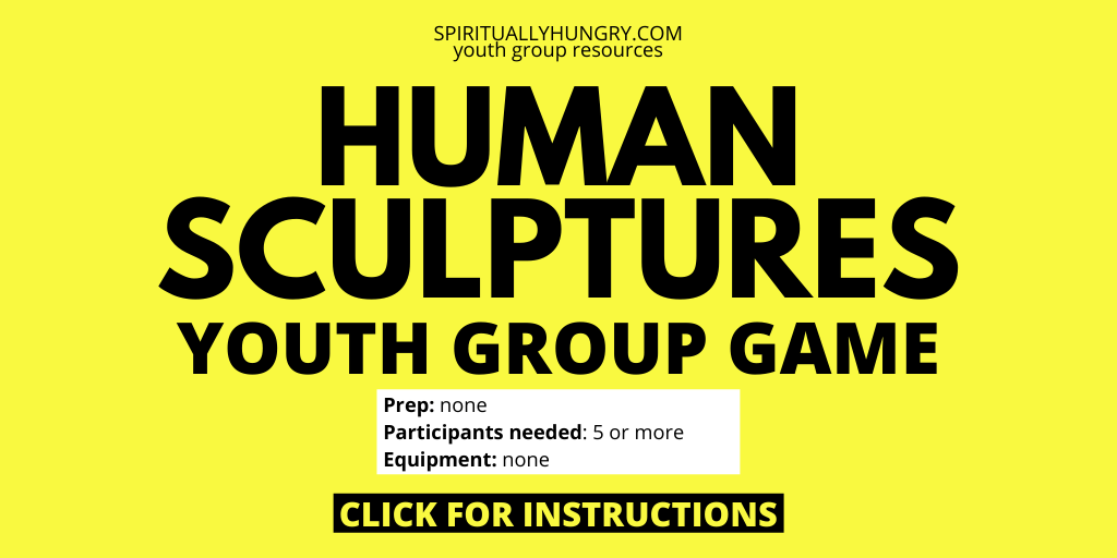 Human Sculptures Game Instruction