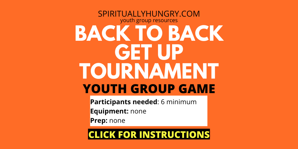 Back to Back Get Up Tournament | No Prep Youth Group Games | Youth Ministry