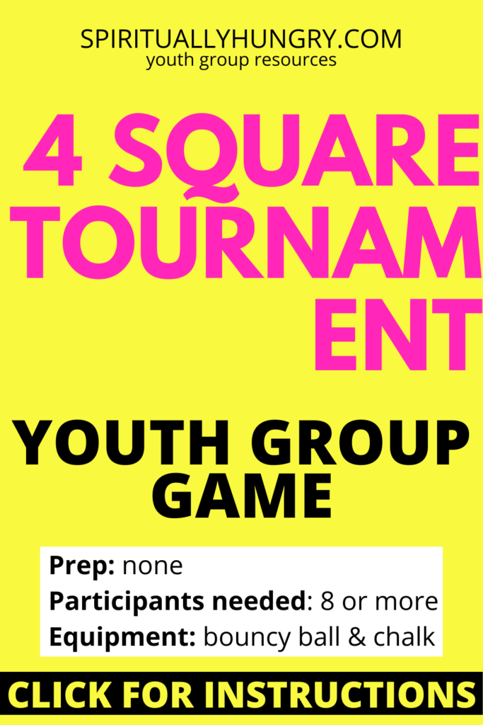 Four Square Tournament Game Instructions | No Prep Youth Group Games | Youth Ministry